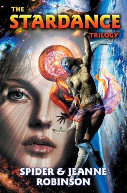 Bestselling Sci-Fi/ Fantasy (2006) - The Stardance Trilogy omnibus of Stardance, Starseed and Starmind by Spider Robi