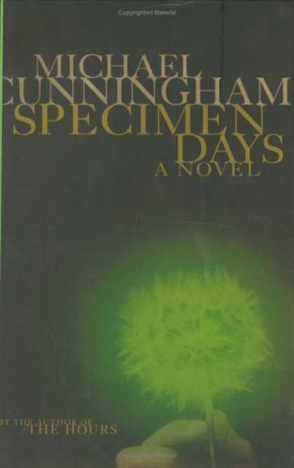 Bestselling Sci-Fi/ Fantasy (2006) - Specimen Days: A Novel by Michael Cunningham
