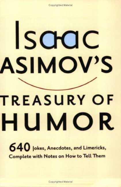 Bestselling Sci-Fi/ Fantasy (2006) - Isaac Asimov's Treasury of Humor by Isaac Asimov