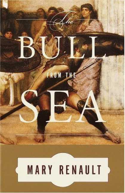Bestselling Sci-Fi/ Fantasy (2006) - The Bull from the Sea by Mary Renault