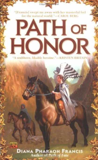 Bestselling Sci-Fi/ Fantasy (2006) - Path of Honor by Diana Pharaoh Francis