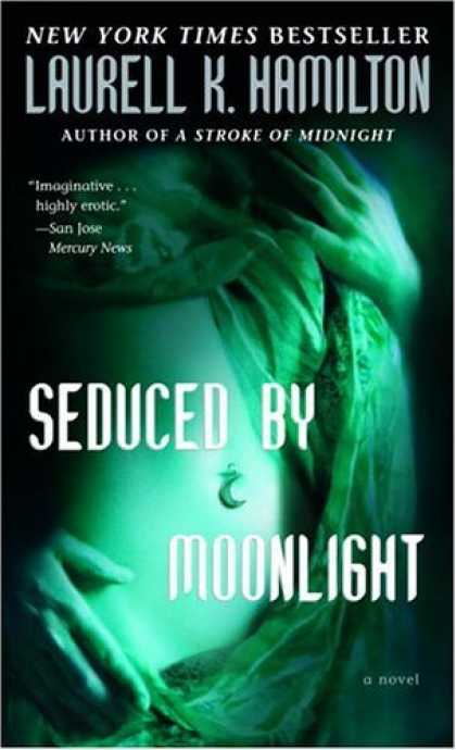 Bestselling Sci-Fi/ Fantasy (2006) - Seduced by Moonlight (Meredith Gentry Novel) by Laurell K. Hamilton