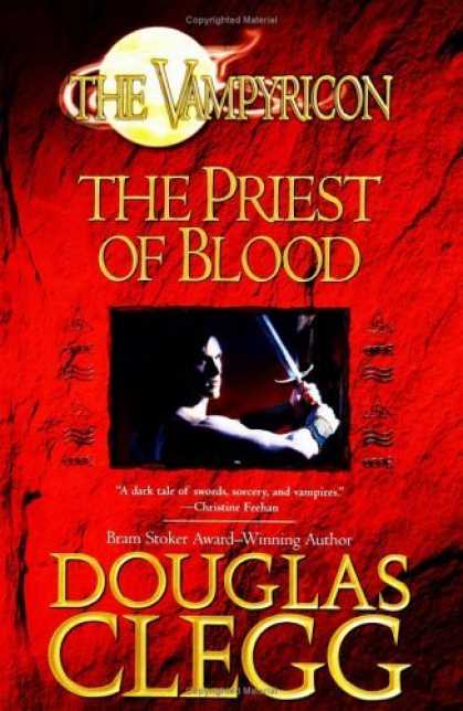 Bestselling Sci-Fi/ Fantasy (2006) - The Priest of Blood (The Vampyricon) by Douglas Clegg