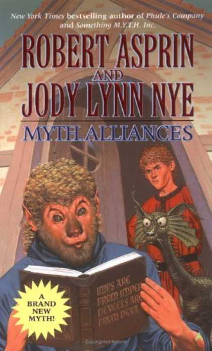 Bestselling Sci-Fi/ Fantasy (2006) - Myth Alliances (Myth Adventures) by Robert Asprin