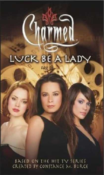 Bestselling Sci-Fi/ Fantasy (2006) - Luck Be a Lady (Charmed) by Scott Ciencin