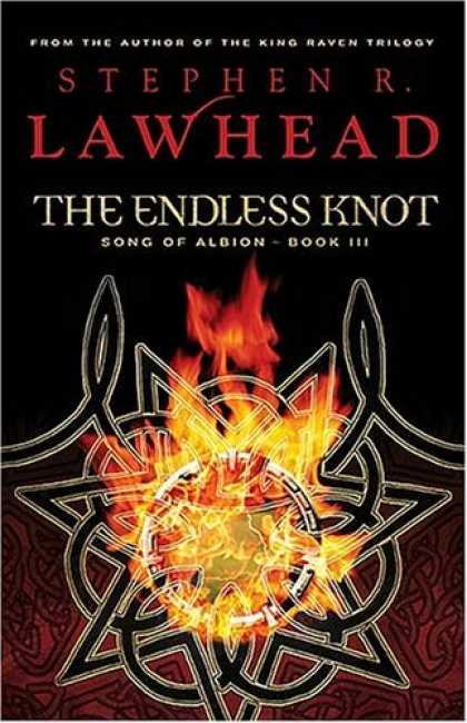 Bestselling Sci-Fi/ Fantasy (2006) - The Endless Knot: Book Three in The Song of Albion Trilogy (Lawhead, Steve. Song