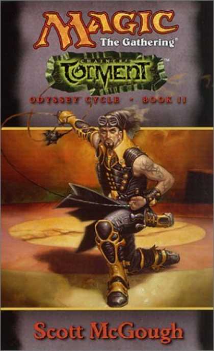 Bestselling Sci-Fi/ Fantasy (2006) - Chainer's Torment (Magic: The Gathering--Odyssey Cycle, Book II) by Scott McGoug