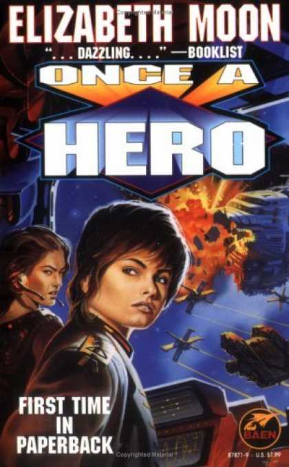 Bestselling Sci-Fi/ Fantasy (2006) - Once A Hero by Elizabeth Moon