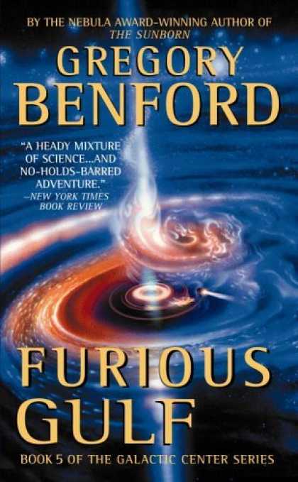 Bestselling Sci-Fi/ Fantasy (2006) - Furious Gulf (Galactic Center) by Gregory Benford
