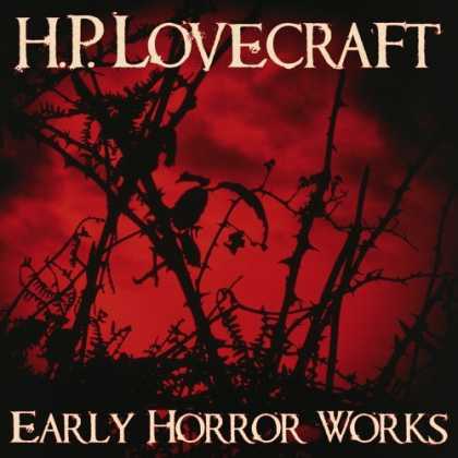 Bestselling Sci-Fi/ Fantasy (2006) - Early Horror Works by H. P. Lovecraft