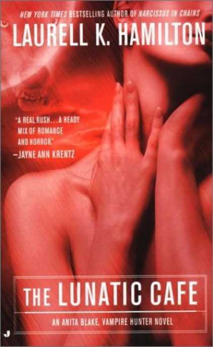 Bestselling Sci-Fi/ Fantasy (2006) - The Lunatic Cafe (Anita Blake, Vampire Hunter: Book 4) by Laurell K. Hamilton