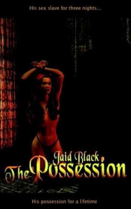 Bestselling Sci-Fi/ Fantasy (2006) - The Possession by Jaid Black