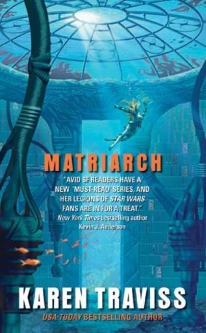 Bestselling Sci-Fi/ Fantasy (2006) - Matriarch by Karen Traviss