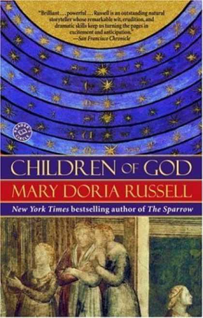 Bestselling Sci-Fi/ Fantasy (2006) - Children of God (Ballantine Reader's Circle) by Mary Doria Russell