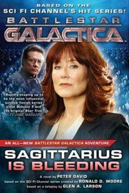 Bestselling Sci-Fi/ Fantasy (2006) - Sagittarius Is Bleeding: Battlestar Galactica 3 (Battlestar Galactica) by Battle