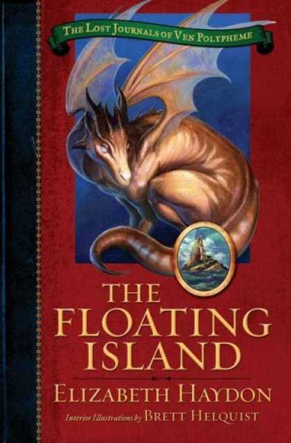 Bestselling Sci-Fi/ Fantasy (2006) - The Floating Island (The Lost Journals of Ven Polypheme) by Elizabeth Haydon