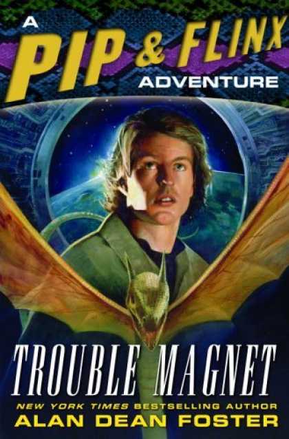 Bestselling Sci-Fi/ Fantasy (2006) - Trouble Magnet: A Pip & Flinx Adventure (Pip and Flinx Novels) by Alan Dean Fost