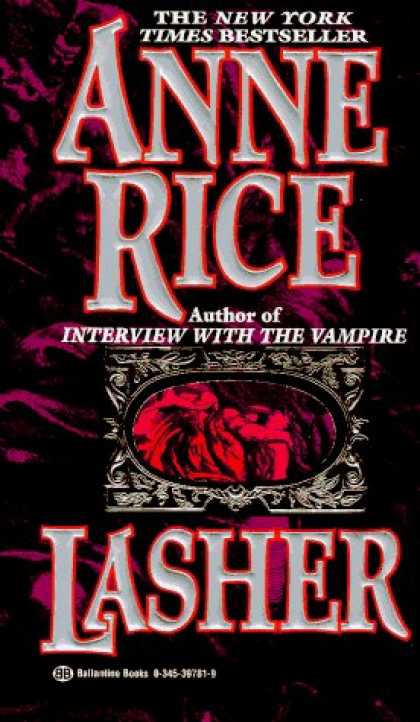 Bestselling Sci-Fi/ Fantasy (2006) - Lasher (Lives of the Mayfair Witches) by Anne Rice