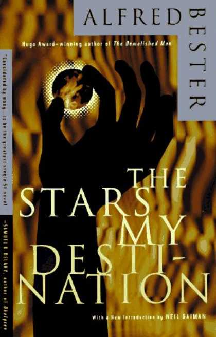 Bestselling Sci-Fi/ Fantasy (2006) - The Stars My Destination by Alfred Bester