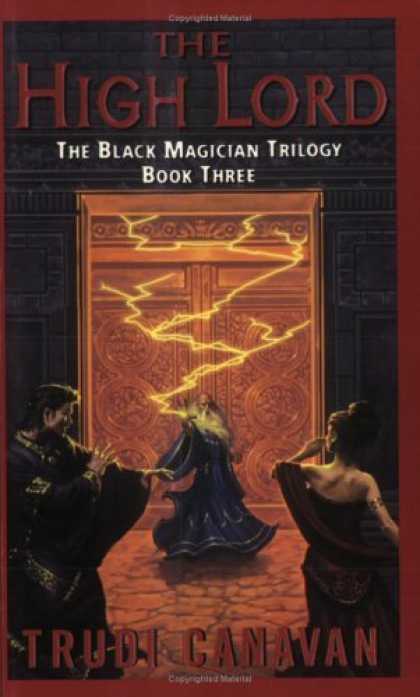 Bestselling Sci-Fi/ Fantasy (2006) - The High Lord (The Black Magician Trilogy, Book 3) by Trudi Canavan