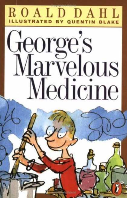 Bestselling Sci-Fi/ Fantasy (2006) - George's Marvelous Medicine by Roald Dahl