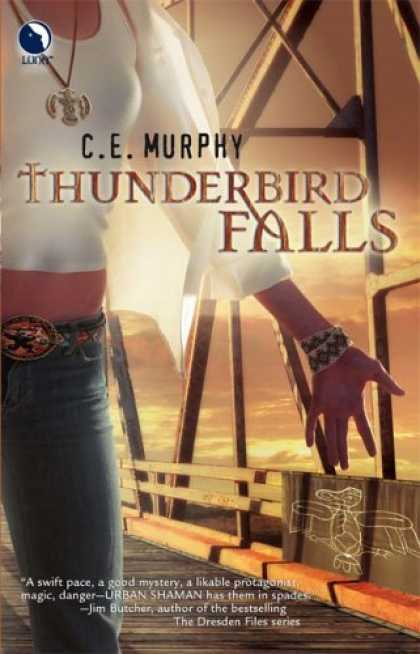 Bestselling Sci-Fi/ Fantasy (2006) - Thunderbird Falls by C.E. Murphy