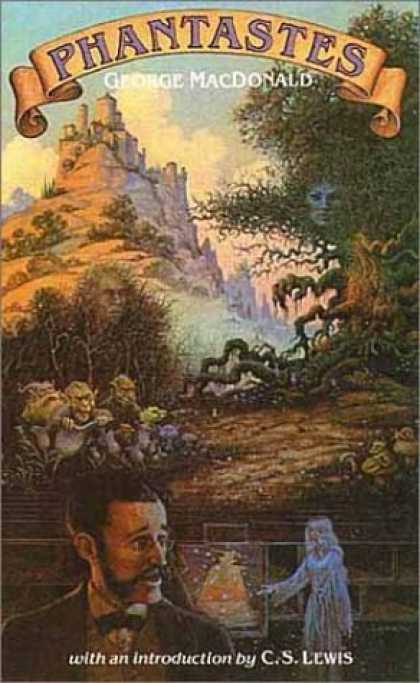 Bestselling Sci-Fi/ Fantasy (2006) - Phantastes by George MacDonald