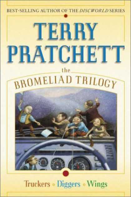 Bestselling Sci-Fi/ Fantasy (2006) - The Bromeliad Trilogy: Truckers, Diggers, and Wings by Terry Pratchett