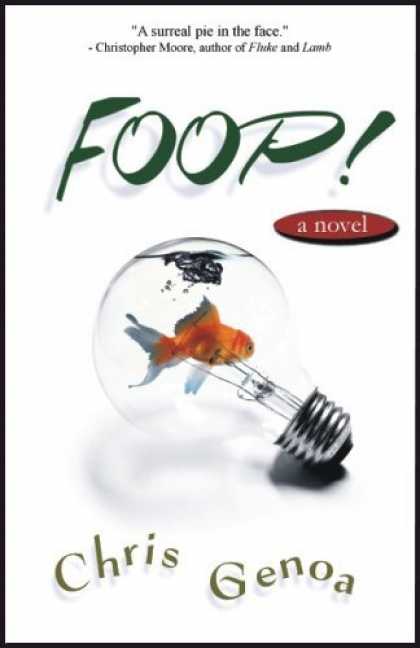 Bestselling Sci-Fi/ Fantasy (2006) - Foop! by Chris Genoa