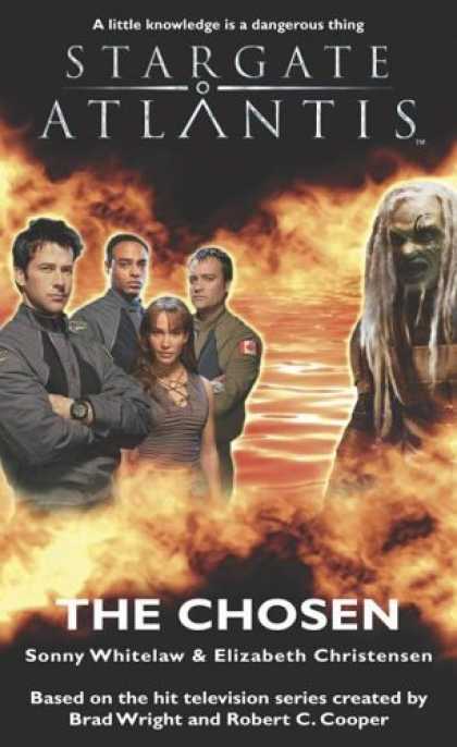 Bestselling Sci-Fi/ Fantasy (2006) - Stargate Atlantis: The Chosen (Stargate Atlantis) (Stargate Atlantis) by Sonny W