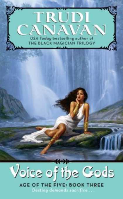 Bestselling Sci-Fi/ Fantasy (2007) - Voice of the Gods (Age of the Five Trilogy, Book 3) by Trudi Canavan