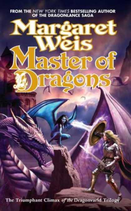 Bestselling Sci-Fi/ Fantasy (2007) - Master of Dragons (Dragonvarld Trilogy, Book 3) by Margaret Weis