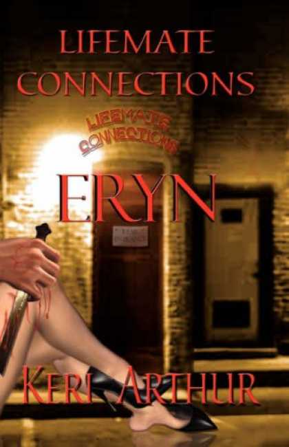 Bestselling Sci-Fi/ Fantasy (2007) - LifeMate Connections: Eryn (Book 1) by Keri Arthur
