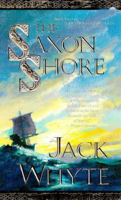 Bestselling Sci-Fi/ Fantasy (2007) - The Saxon Shore (The Camulod Chronicles, Book 4) by Jack Whyte