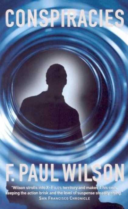 Bestselling Sci-Fi/ Fantasy (2007) - Conspiracies (Repairman Jack) by F. Paul Wilson