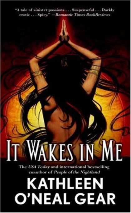 Bestselling Sci-Fi/ Fantasy (2007) - It Wakes in Me by Kathleen O'Neal Gear