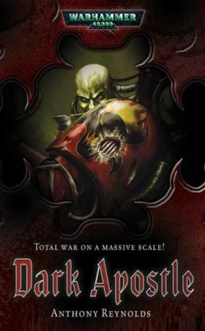 Bestselling Sci-Fi/ Fantasy (2007) - Dark Apostle (Warhammer 40,000 Novels) by Anthony Reynolds