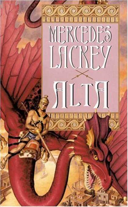 Bestselling Sci-Fi/ Fantasy (2007) - Alta (The Dragon Jousters, Book 2) by Mercedes Lackey