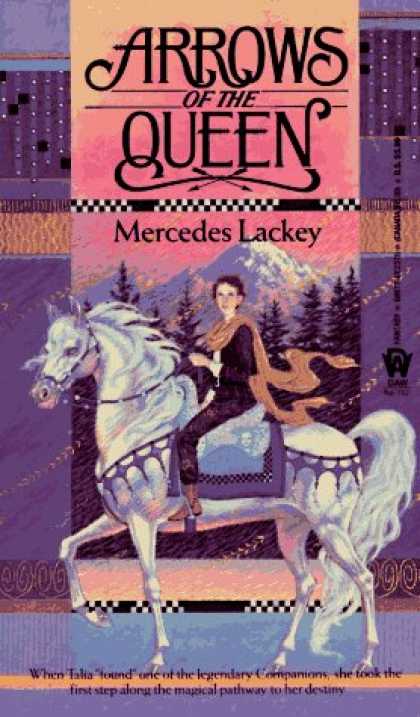 Bestselling Sci-Fi/ Fantasy (2007) - Arrows of the Queen ( The Heralds of Valdemar, Book 1) by Mercedes Lackey