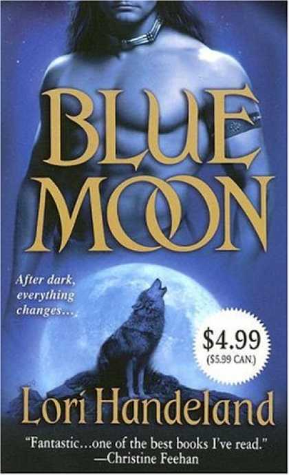 Bestselling Sci-Fi/ Fantasy (2007) - Blue Moon (A Nightcreature Novel, Book 1) by Lori Handeland