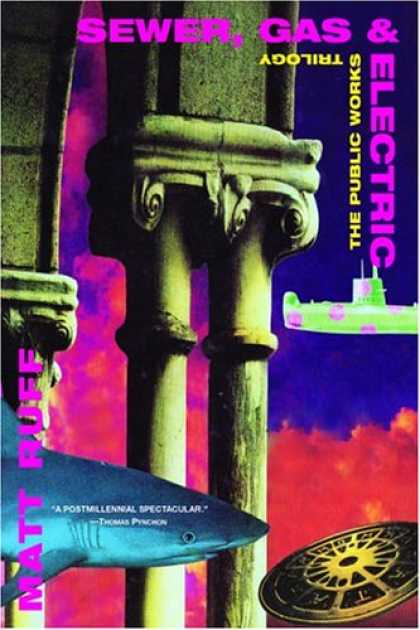 Bestselling Sci-Fi/ Fantasy (2007) - Sewer, Gas and Electric: The Public Works Trilogy (Public Works Trilogy) by Matt