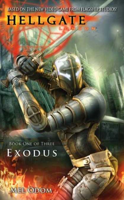 Bestselling Sci-Fi/ Fantasy (2007) - Hellgate: London: Exodus: Hellgate: London (Hellgat: London) by Mel Odom