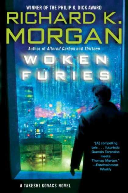 Bestselling Sci-Fi/ Fantasy (2007) - Woken Furies: A Takeshi Kovacs Novel (Takeshi Kovacs) by Richard K. Morgan