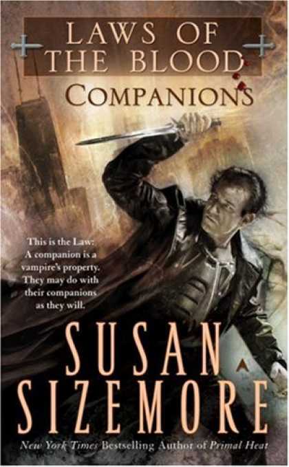 Bestselling Sci-Fi/ Fantasy (2007) - Companions (Laws of the Blood, Book 3 ) by Susan Sizemore