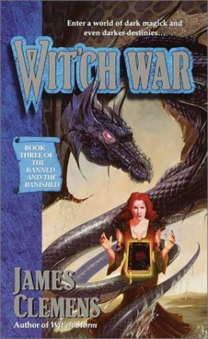 Bestselling Sci-Fi/ Fantasy (2007) - Wit'ch War (The Banned and the Banished, Book 3) by James Clemens