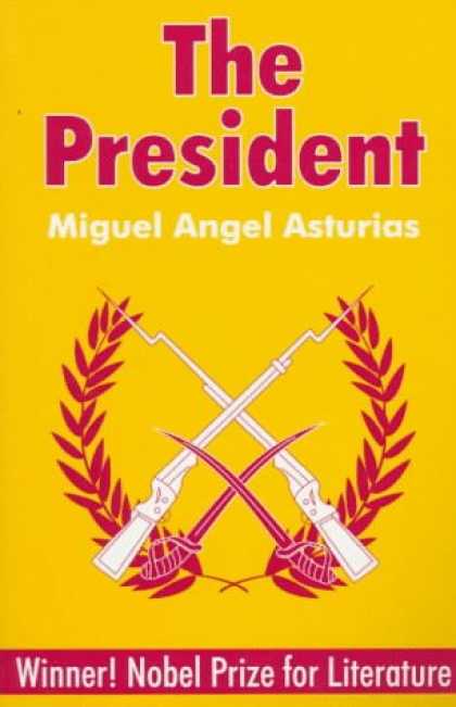 Bestselling Sci-Fi/ Fantasy (2007) - The President by Miguel Angel Asturias
