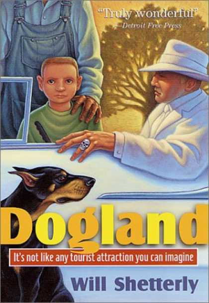 Bestselling Sci-Fi/ Fantasy (2007) - Dogland by Will Shetterly
