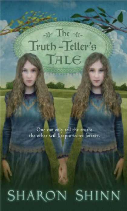 Bestselling Sci-Fi/ Fantasy (2007) - The Truth-Teller's Tale (Firebird) by Sharon Shinn
