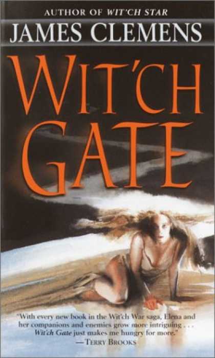Bestselling Sci-Fi/ Fantasy (2007) - Wit'ch Gate by James Clemens