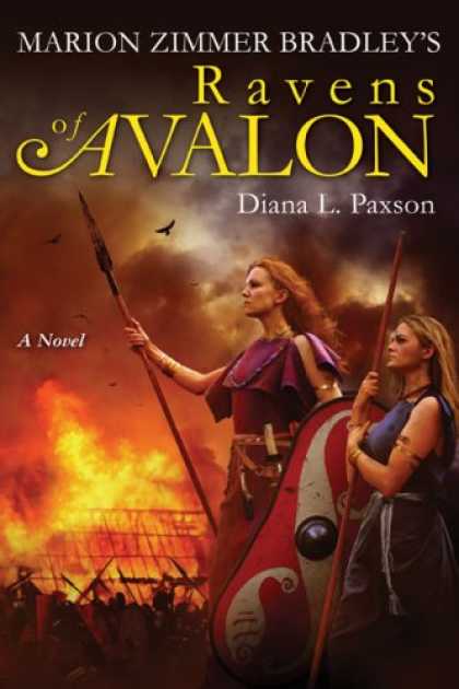 Bestselling Sci-Fi/ Fantasy (2007) - Marion Zimmer Bradley's Ravens of Avalon by Diana L. Paxson